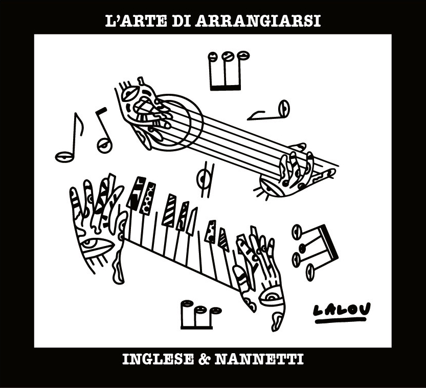 INGLESE & NANNETTI - L'arte di arrangiarsi Cd